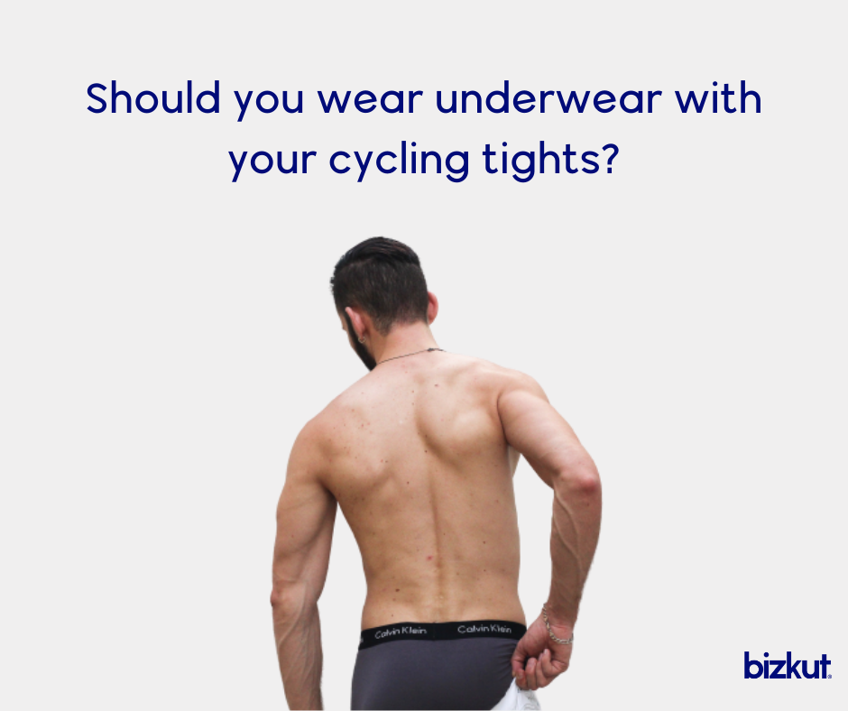 Should you wear underwear inside cycling shorts?